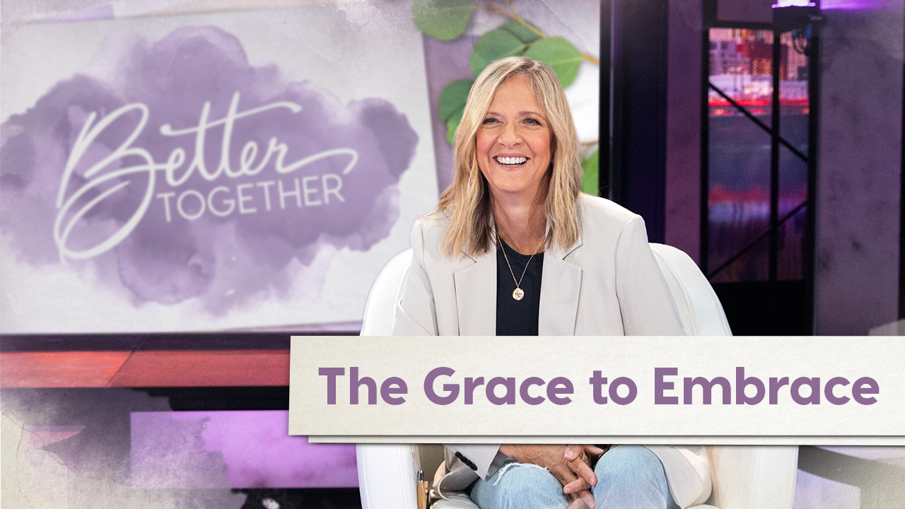 Better Together Episode 282 BetterTogether.tv