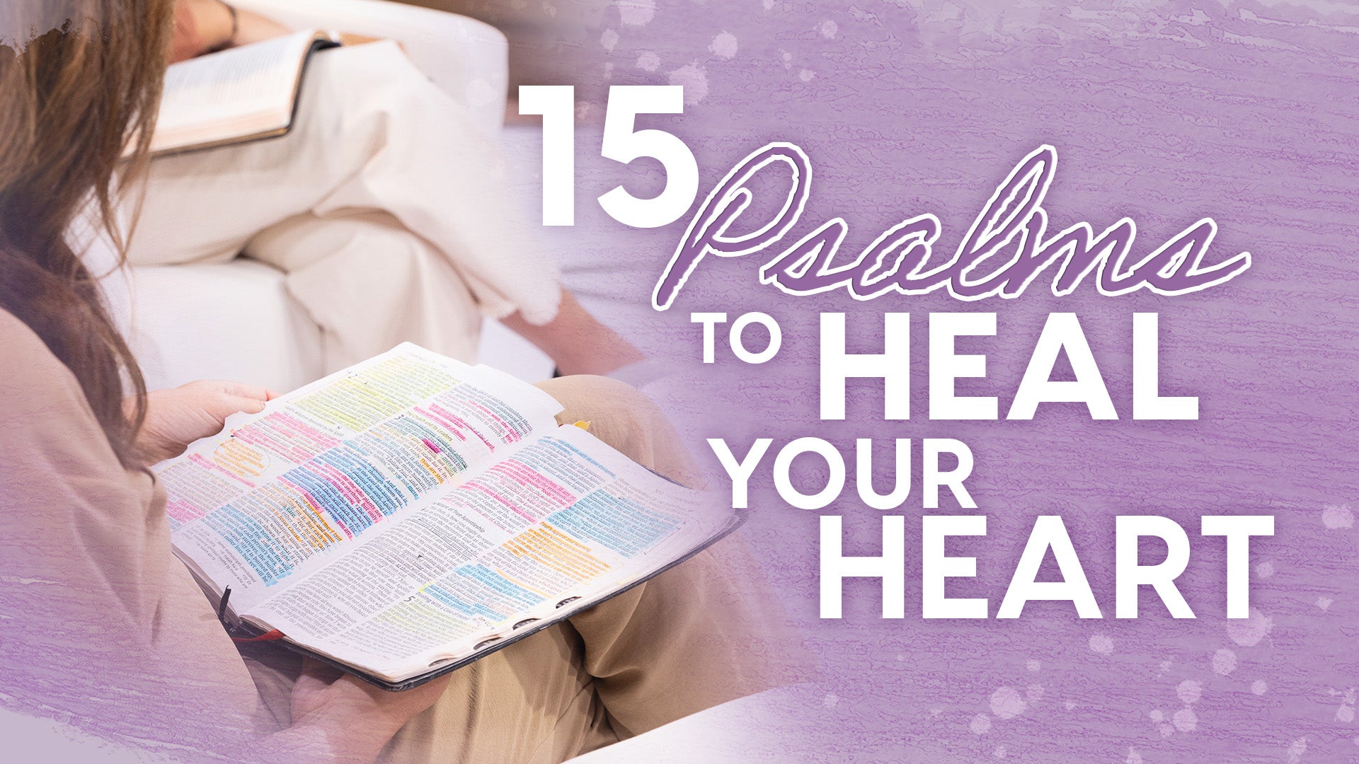 15 Verses from Psalms to Heal Your Heart